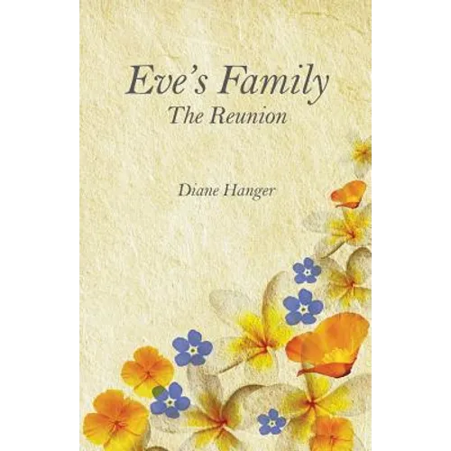 Eve's Family: The Reunion