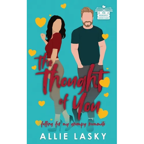 The Thought of You: Falling for My Grumpy Roommate