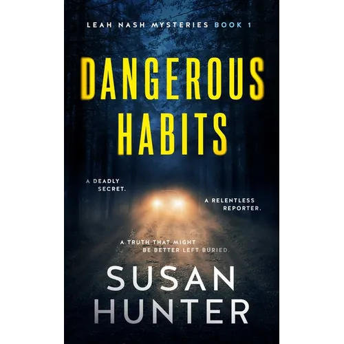 Dangerous Habits