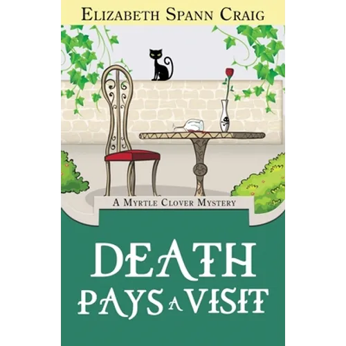 Death Pays a Visit: A Myrtle Clover Cozy Mystery