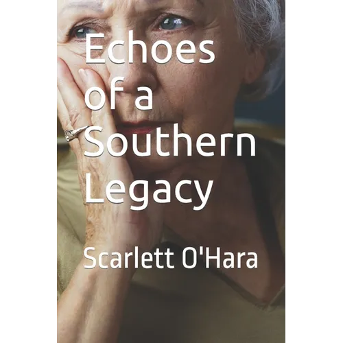Echoes of a Southern Legacy: Scarlett O'Hara