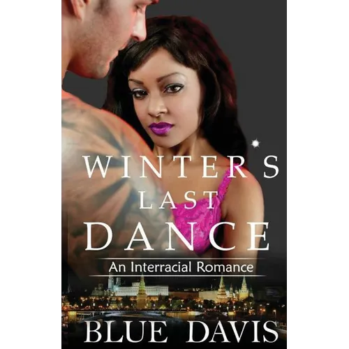 Interracial Romance: Winter's Last Dance