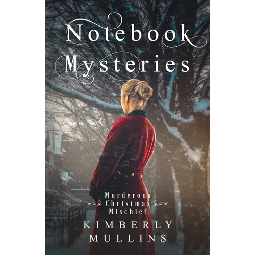 Notebook Mysteries Murderous Christmas Mischief