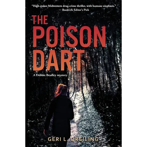The Poison Dart: A Debbie Bradley Mystery