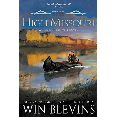 The High Missouri: A Mountain Man Western Adventure Series
