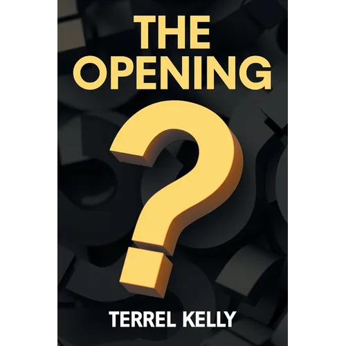 The Opening