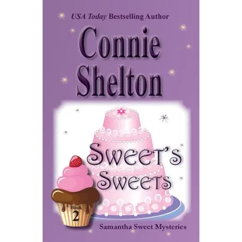 Sweet's Sweets: Samantha Sweet Mysteries, Book 2