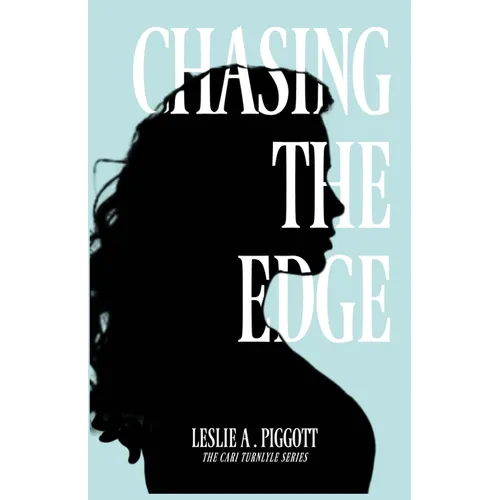 Chasing the Edge