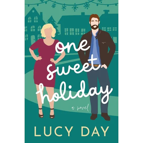 One Sweet Holiday: an Opposites Attract Rom Com