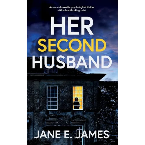 HER SECOND HUSBAND an unputdownable psychological thriller with a breathtaking twist