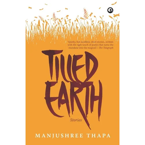 Tilled Earth: Stories