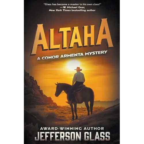 Altaha: A Conor Armenta Western Mystery
