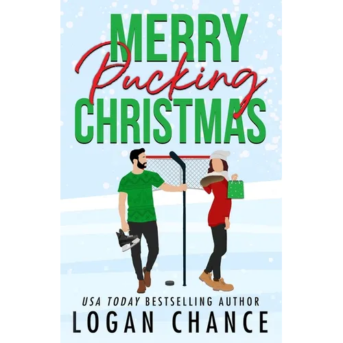 Merry Pucking Christmas: A Fake Relationship Hockey Romance