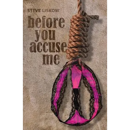 Before You Accuse Me