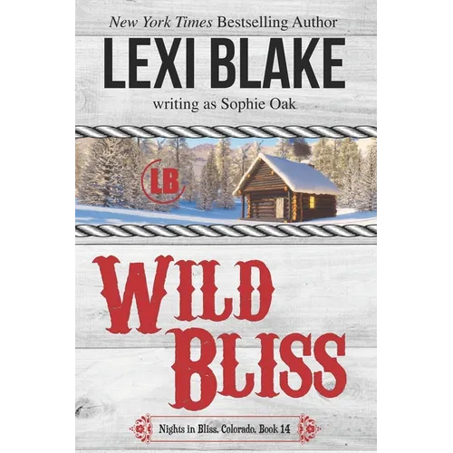 Wild Bliss
