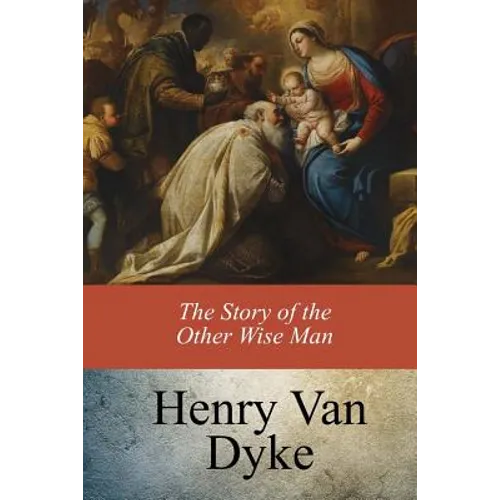 The Story of the Other Wise Man