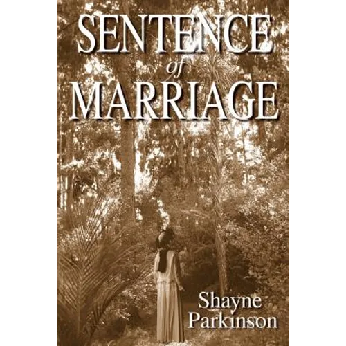 Sentence of Marriage: Promises to Keep