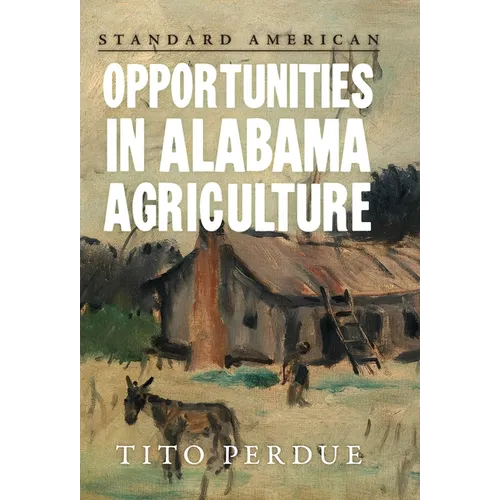Opportunities in Alabama Agriculture
