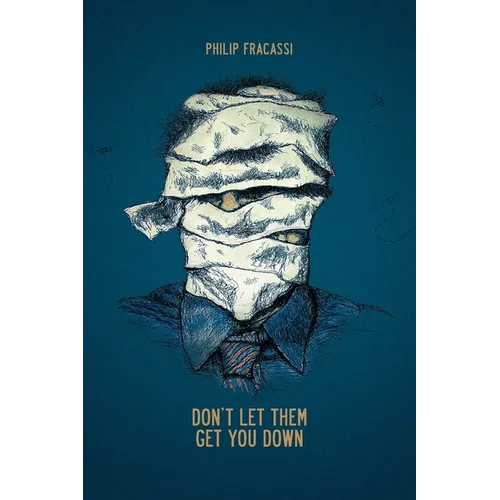 Don't Let Them Get You Down