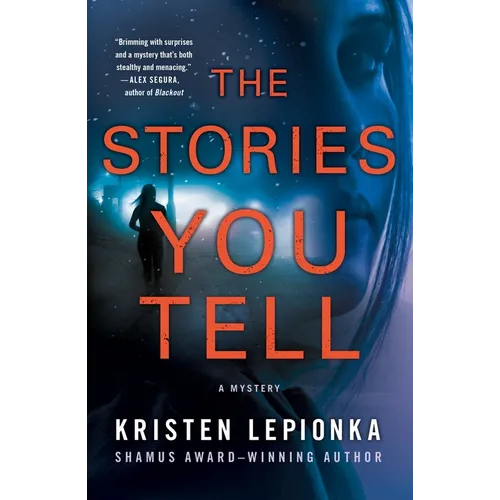 The Stories You Tell: A Mystery