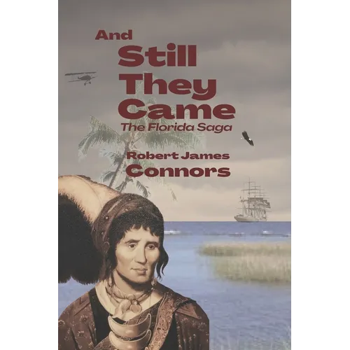 And Still They Came: The Florida Saga