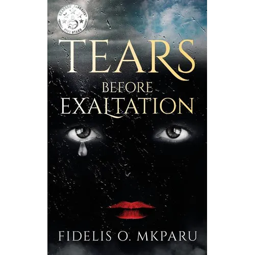 Tears Before Exaltation