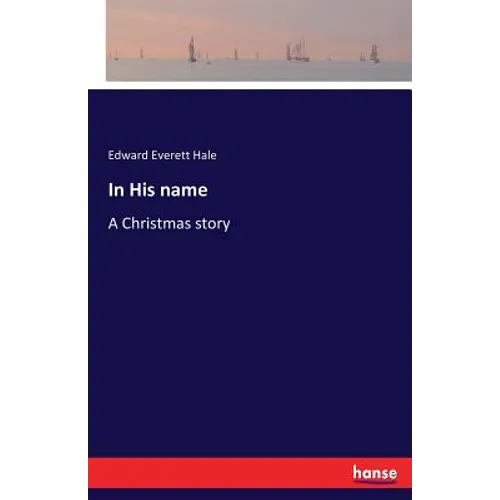 In His name: A Christmas story