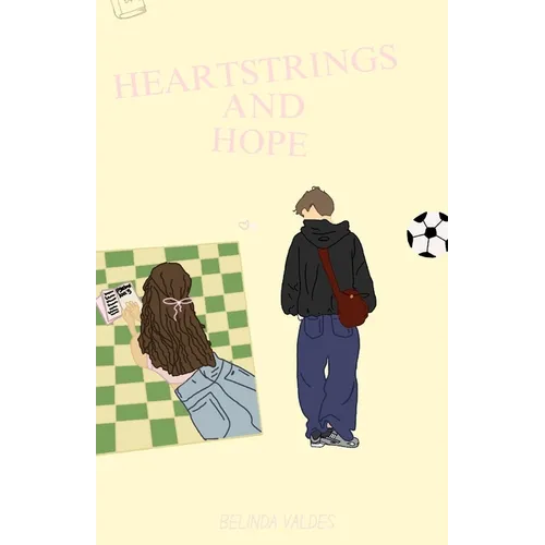 Heartstrings and Hope