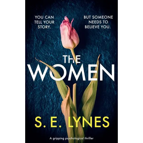 The Women: A gripping psychological thriller