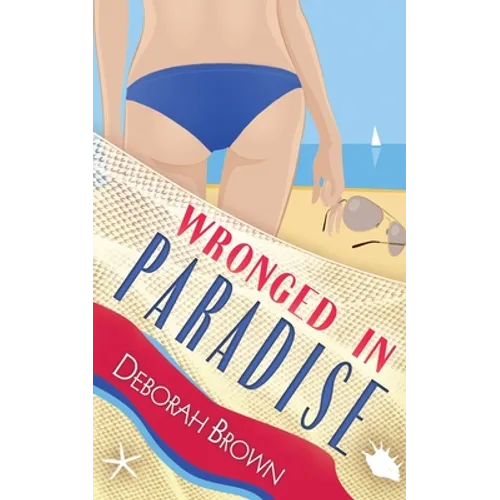Wronged in Paradise