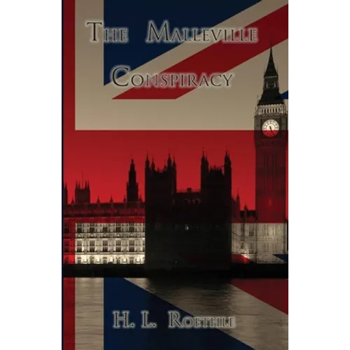 The Malleville Conspiracy