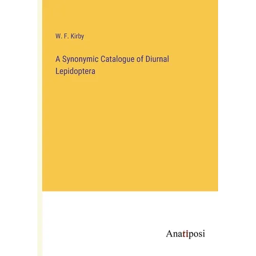 A Synonymic Catalogue of Diurnal Lepidoptera