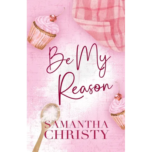 Be My Reason
