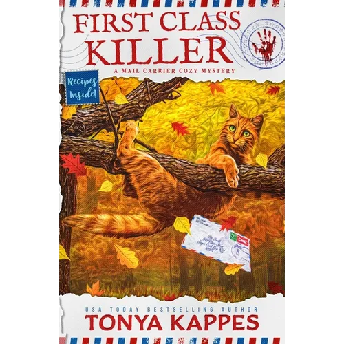 First Class Killer: A Cat Cozy Mystery: A Mail Carrier Cozy Mystery