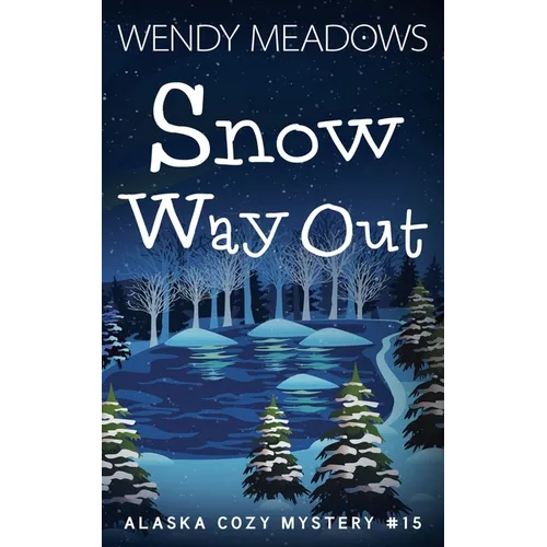 Snow Way Out