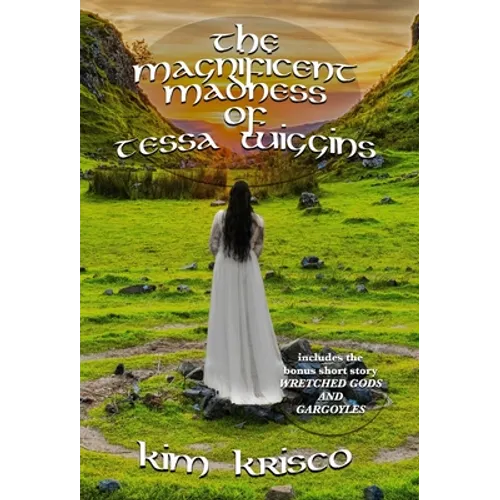 The Magnificent Madness Of Tessa Wiggins