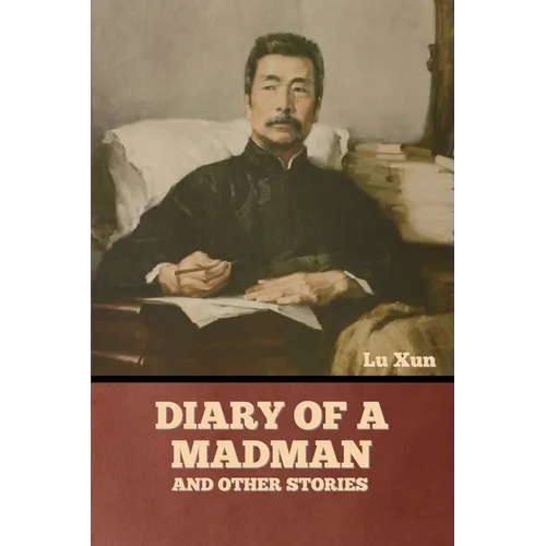 Diary of a Madman and Other Stories