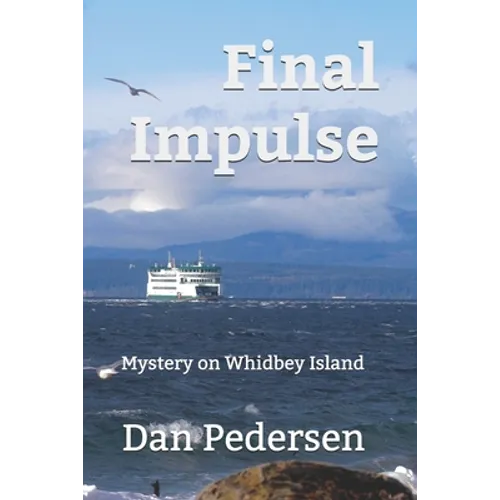 Final Impulse: Mystery on Whidbey Island