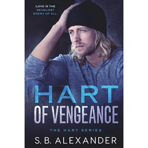 Hart of Vengeance: A Second Chance Romance