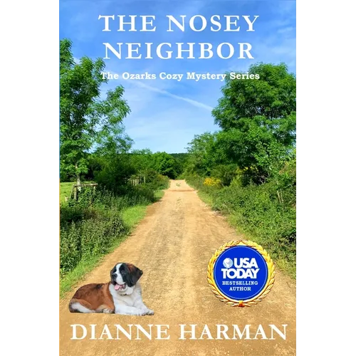 The Nosey Neighbor: The Ozarks Cozy Mystery Series