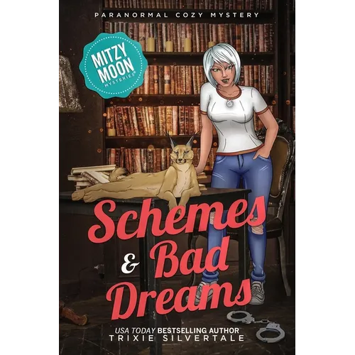 Schemes and Bad Dreams: Paranormal Cozy Mystery