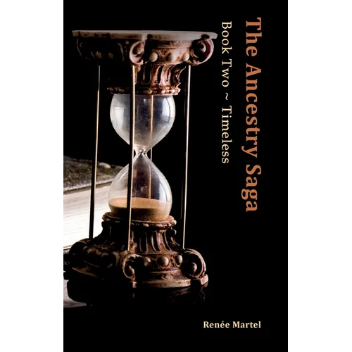 The Ancestry Saga: Book Two Timeless