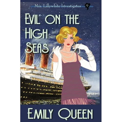 Evil on the High Seas (Large Print): A 1920's Murder Mystery