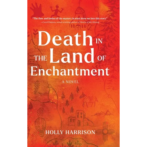 Death in the Land of Enchantment