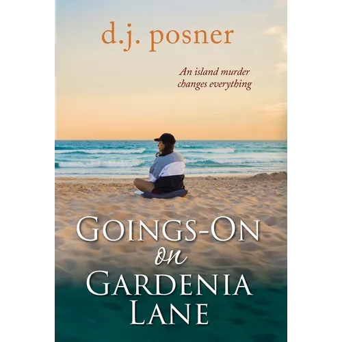 Goings-On on Gardenia Lane