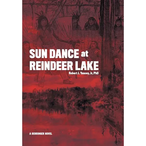 Sun Dance at Reindeer Lake