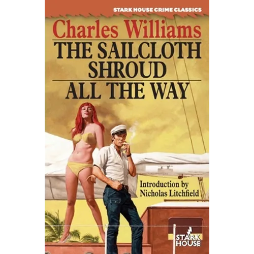 The Sailcloth Shroud / All the Way