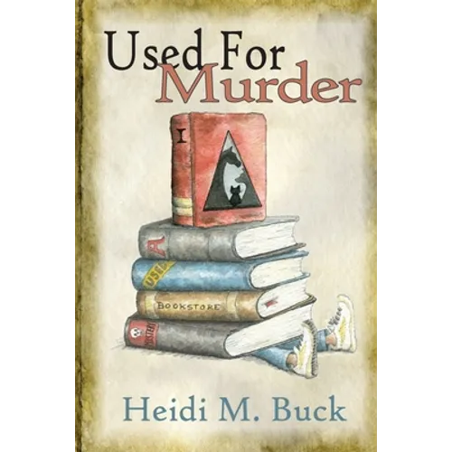 Used for Murder: A Used Bookstore Mystery