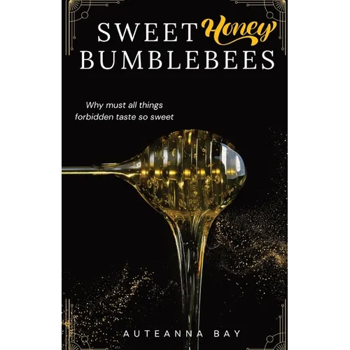 Sweet Honey Bumblebees