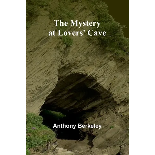 The Mystery at Lovers' Cave